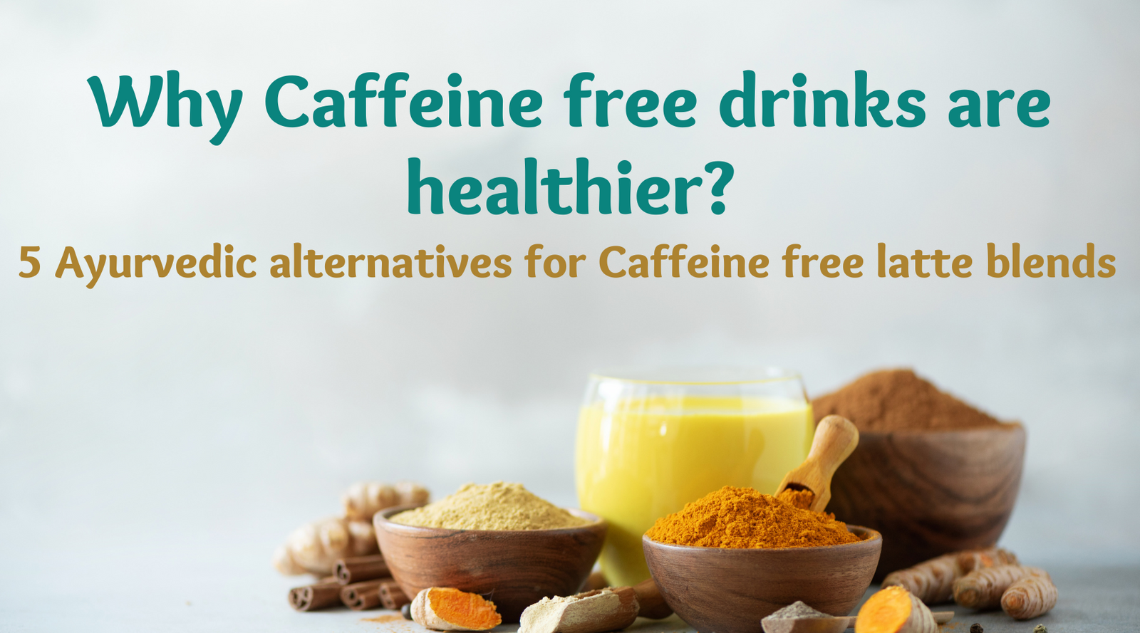 Caffeine-Free Drinks: A Better Daily Choice