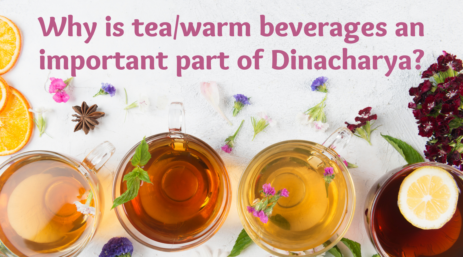 Why Warm Drinks Matter in Ayurvedic Daily Practice